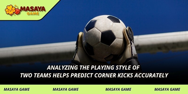 Analyzing the playing style of two teams helps predict corner kicks accurately
