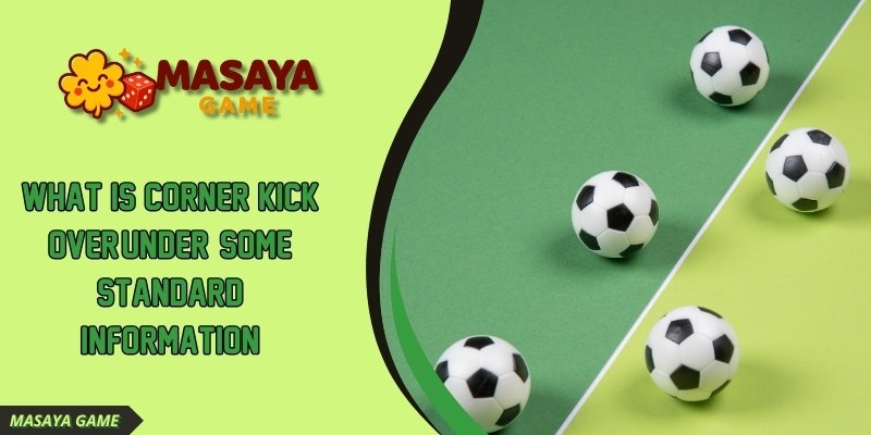 Corner kick over/under bets