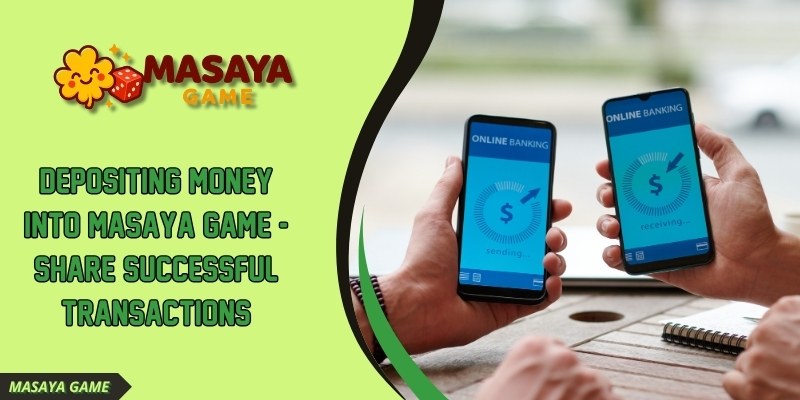 Depositing money into MASAYA GAME