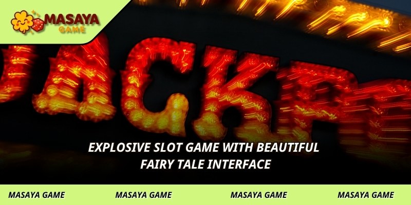 Exploding Jars To Pay Gold with beautiful fairy tale interface