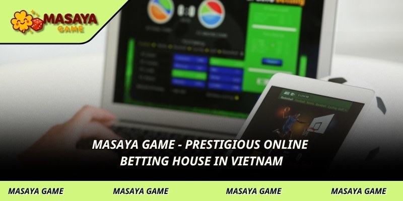 MASAYA GAME - Prestigious online betting house in Philippines