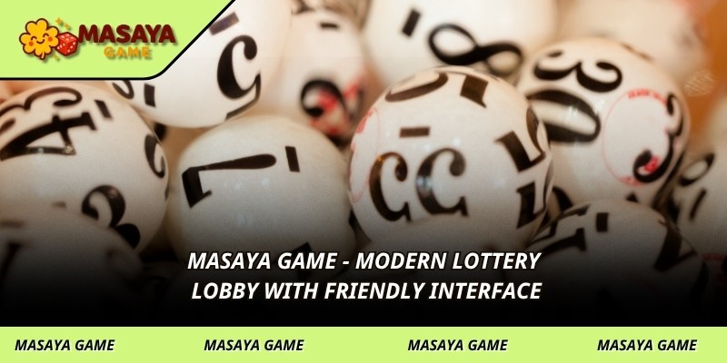 MASAYA GAME - Modern lottery lobby with friendly interface