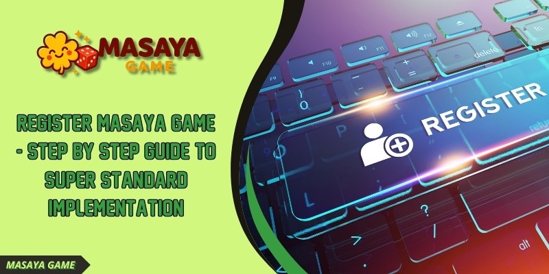 Registering for MASAYA GAME