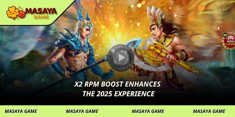 X2 RPM Boost Enhances the 2025 Experience