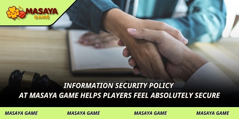 Information security policy at MASAYA GAME helps players feel absolutely secure