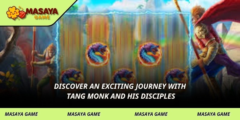 Discover an exciting journey with Tang Monk and his disciples