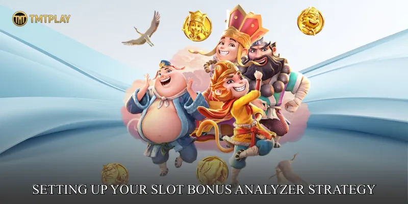 Setting Up Your Slot Bonus Analyzer Strategy