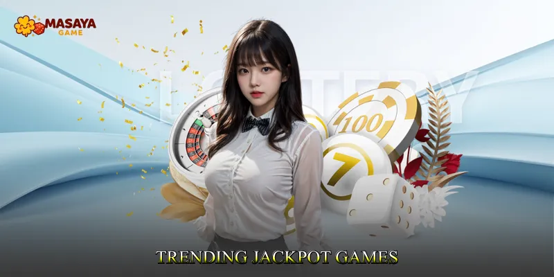 Trending Jackpot Games